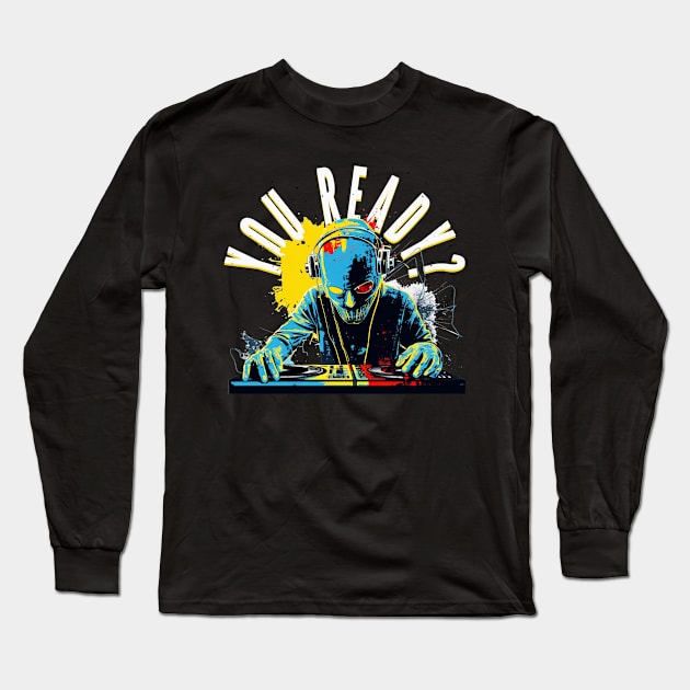 You Ready? Long Sleeve T-Shirt by apsi